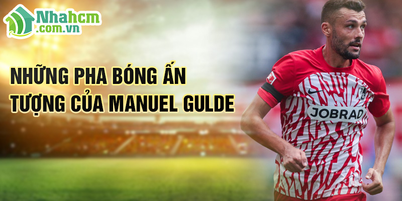Tiểu sử Manuel Gulde: Hành Trình Chinh Phục Tại SC Freiburg 2 Những pha bóng ấn tượng của Manuel Gulde
